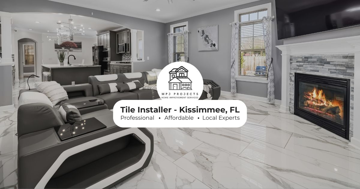 MPJ Projects Kissimmee tile installer